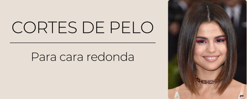 Estilos de corte de cabello ideales para caras redondas