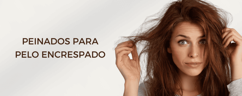 Peinados para pelo encrespado según tu tipo de cabello y el clima
